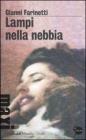 Lampi nella nebbia. eBook