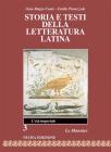Storia e testi della letteratura latina. Per i Licei e gli Ist. Magistrali vol.3