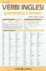 Verbi inglesi. Grammatica e sintassi. Schemi, regole, esempi