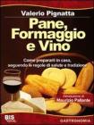 Pane, formaggio e vino