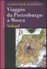 Viaggio da Pietroburgo a Mosca. eBook