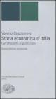 Storia economica d'Italia. Dall'Ottocento ai giorni nostri