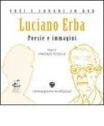 Luciano Erba. Poesie e immagini. Con DVD