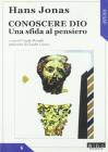 Conoscere Dio. Una sfida al pensiero