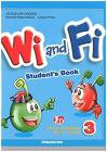 Wi and fi. Corso di inglese. Student's book. Con espansione online. Per la Scuola elementare. Con CD-ROM vol.3