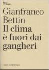 Il clima � fuori dai gangheri. eBook