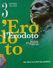 L' Erodoto. Con espansione online. Per le Scuole superiori vol.1