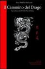 Il cammino del drago. Lavventura del Viet Vo Dao in Italia. eBook
