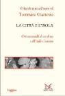 La citt� e l'isola. Omosessuali al confino nell'Italia fascista