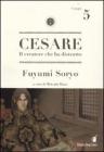Cesare. Il creatore che ha distrutto vol.5