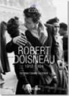 Robert Doisneau (1912-1994). Ediz. italiana, spagnola e portoghese