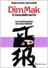 Dim mak. Il tocco della morte