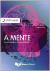 A mente. Processi cognitivi e formazione linguistica