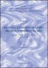 Studi su: Raccolta e gestione nei porti dei rifiuti prodotti da navi. Atti del Convegno (Civitavecchia, 11 febbraio 2005)