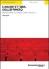 L architettura delleffimero. Progettare gli eventi di spettacolo. eBook