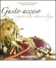Gusto acceso. I segreti della cottura a legna