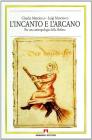 L' incanto e l'arcano. Per una antropologia della Befana