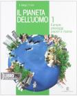 Il pianeta dell'uomo. Con laboratorio atlante. Con espansione online. Per la Scuola media vol.1