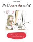 Ma l'amore che cos'�?