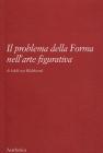 Il problema della forma nell'arte figurativa