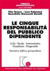 Le cinque responsabilit� del pubblico dipendente