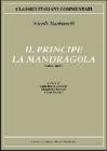 Il principe-La Mandragola e altre opere