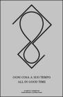 Ogni cosa a suo tempo. Ediz. italiana e inglese vol.2