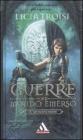 Un nuovo regno. Le guerre del mondo emerso vol.3