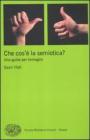 Che cos'� la semiotica? Una guida per immagini