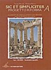Sic et simpliciter. Volume A-B. Con vocabolario. Con audiolibro. CD Audio. Per la Scuola superiore