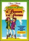 Il principe e il povero. Campi scuola e attivit� estive per bambini delle elementari