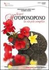 Ho'oponopono. La via pi� semplice. Con DVD
