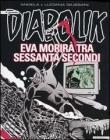 Eva morir� tra sessanta secondi. Il grande Diabolik
