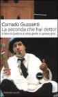 La seconda che hai detto! Il libro di Qu�lo e di altra gente in grossa crisi