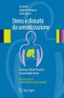 Stress e disturbi da somatizzazione. eBook