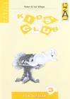 Kids' Club. Practice Book. Per la 3� classe elementare