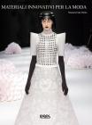 Materiali innovativi per la moda