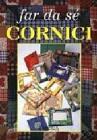Far da s� cornici