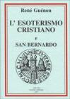Considerazioni sull'esoterismo cristiano e san Bernardo