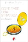 Come fare una strategia passo dopo passo