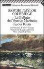 La ballata del vecchio marinaio-Kubla Khan. Testo originale a fronte