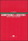 Gerontologia e geriatria. Obiettivi e metodi assistenziali