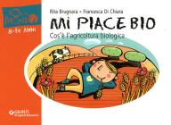 Mi piace bio. Cos'� l'agricoltura biologica