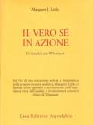 Il vero s� in azione. Un'analisi con Winnicott