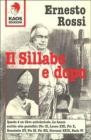 Il sillabo e dopo. Questo � un libro anticlericale: lo hanno scritto 8 pontefici