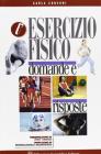 L' esercizio fisico. Domande e risposte