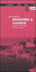 Omicidio a Lorient. La prima inchiesta di Mary Lester vol.1
