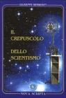 Il crepuscolo dello scientismo