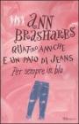 Quattro amiche e un paio di jeans. Per sempre in blu. eBook
