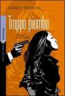 Troppo piombo. eBook